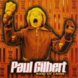 Paul Gilbert : King of Clubs